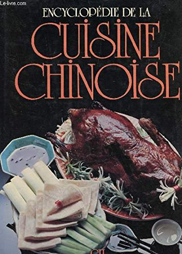 Encyclopédie de la cuisine chinoise