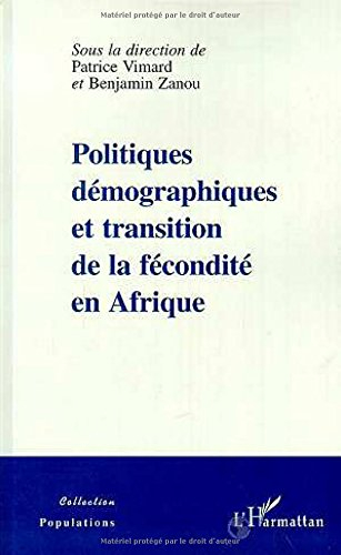 Politiques démographiques et transition de la fécondité en Afrique