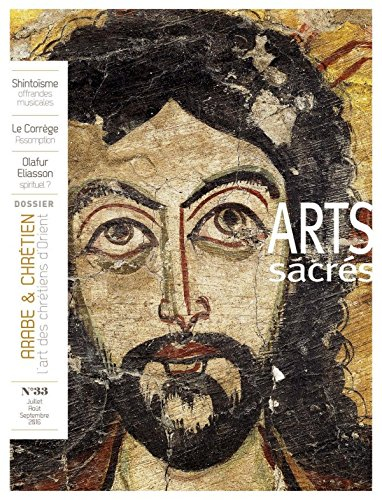 arts sacrés nº 33 - juillet-aout-septembre 2016: arabe et chrétien