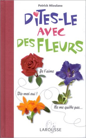 Dites-le avec des fleurs