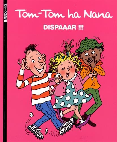Tom-Tom ha Nana. Vol. 32. Dispaaar !!!