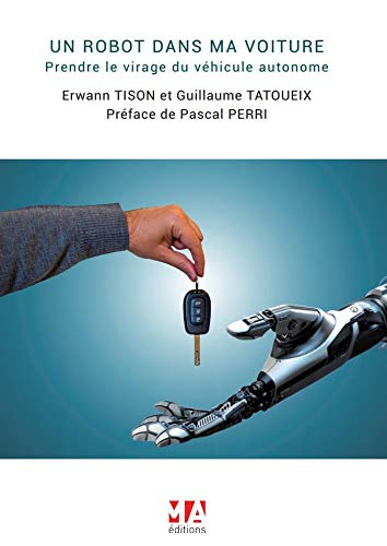Un robot dans ma voiture : prendre le virage du véhicule autonome