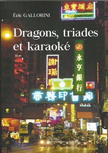 Dragons, triades et karaoke