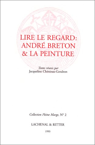 Lire le regard : André Breton et la peinture