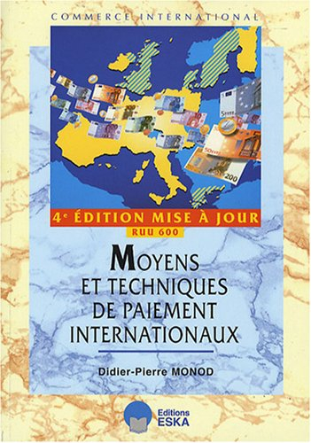 moyens et techniques de paiement internationaux : import-export, édition mise à jour ruu 600