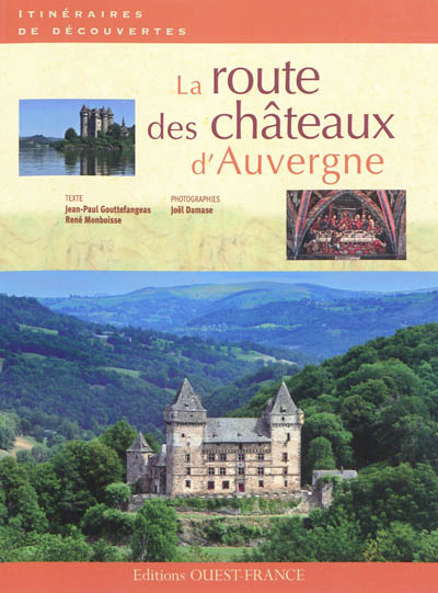 La route des châteaux d'Auvergne