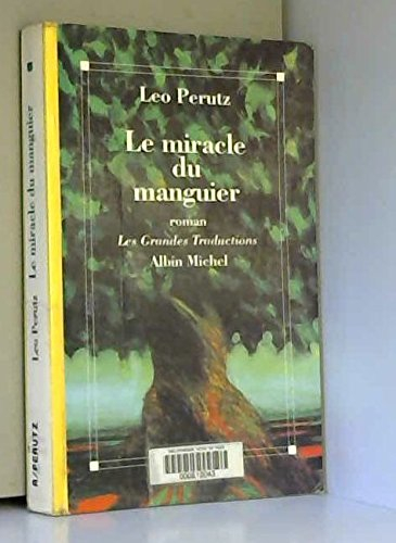 Le miracle du manguier : une histoire invraisemblable