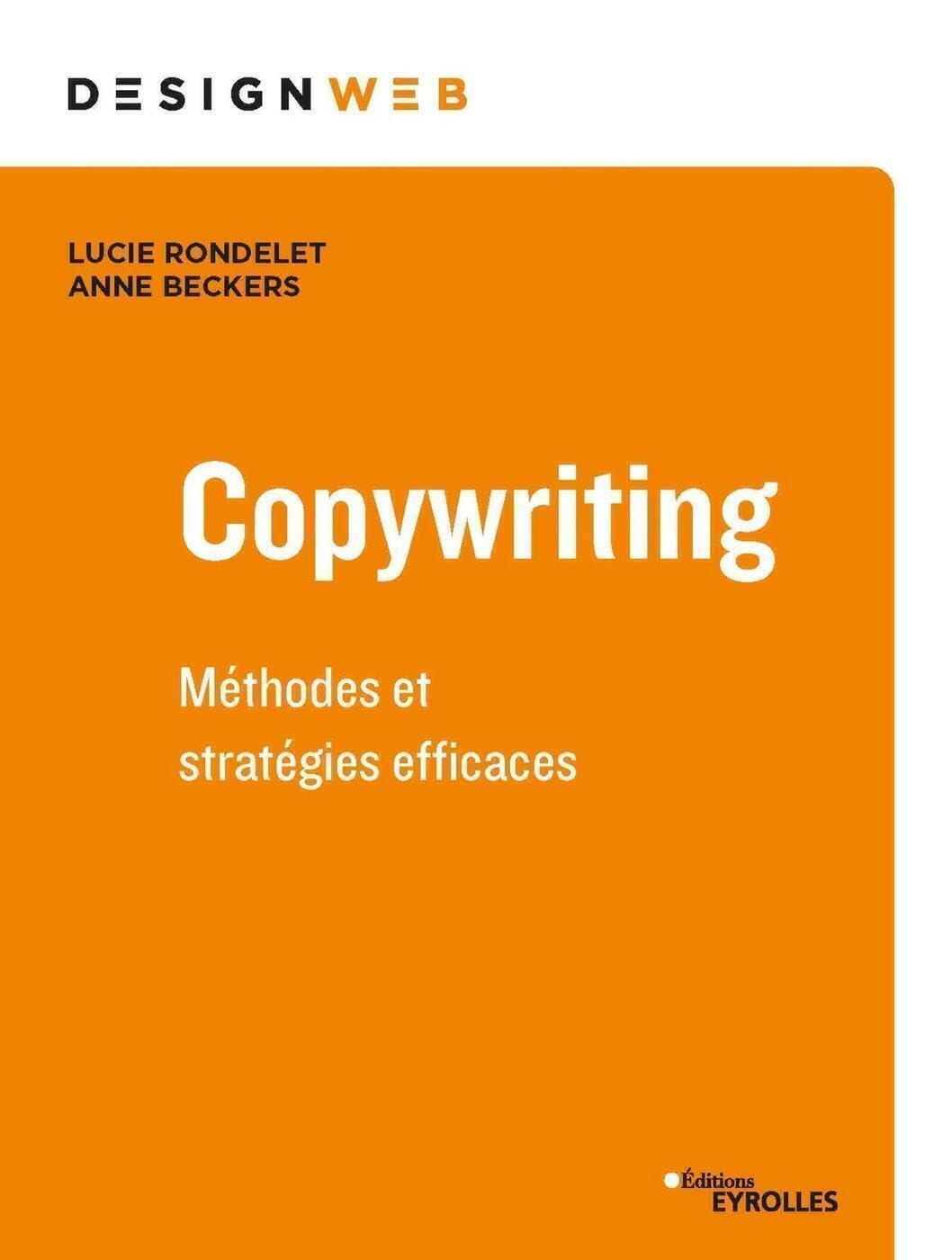 Copywriting : méthodes et stratégies efficaces