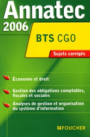 Annatec 2006 BTS CGO : Economie et droit - Gestion des obligations comptables, fiscales et sociales 