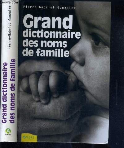 Dictionnaire pratique et historique des noms de famille