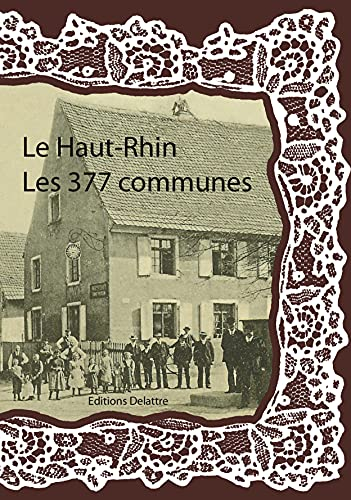 Le Haut-Rhin, les 377 communes