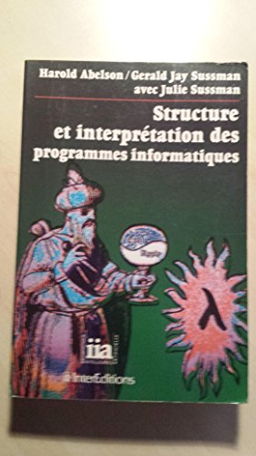 Structure et interprétation des programmes informatiques