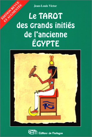le tarot des grands initiés de l'ancienne egypte