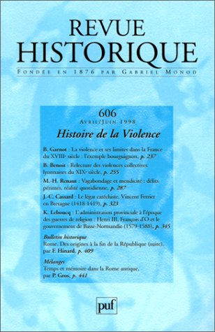 Revue historique, n° 606. Histoire de la violence