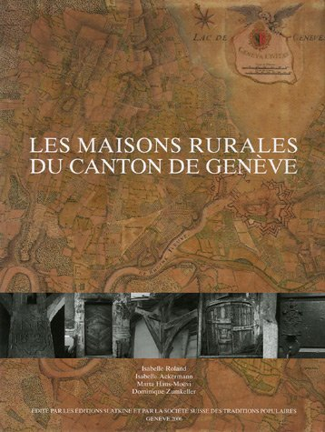 Les maisons rurales du canton de Genève