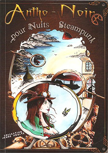 Antho-Noire pour Nuits Steampunk