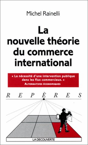 La nouvelle théorie du commerce international