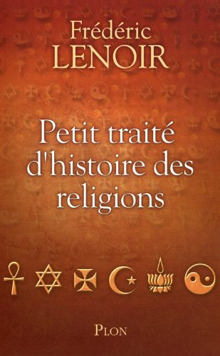 Petit traité d'histoire des religions