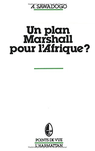 Un Plan Marshall pour l'Afrique ?