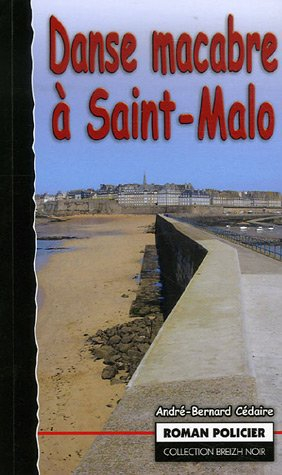 Danse macabre à Saint-Malo