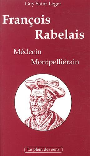 François Rabelais : médecin montpelliérain