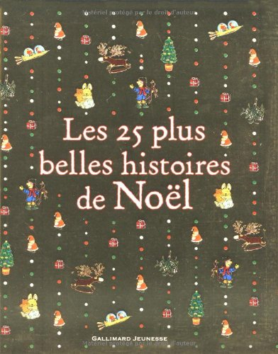 Les 25 plus belles histoires de Noël