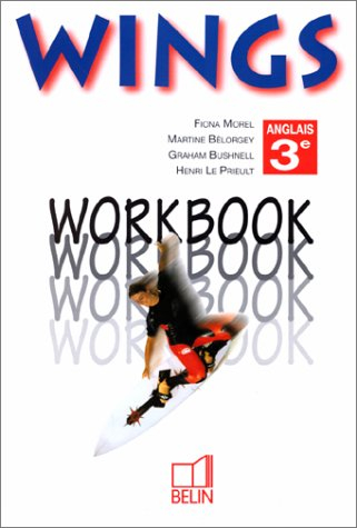 Wings, anglais 3e : workbook
