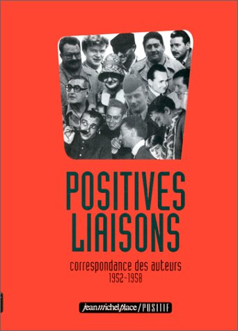 Positives liaisons : correspondance des auteurs, 1952-1958