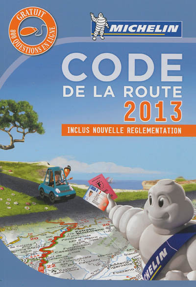 Code de la route 2013 : inclus nouvelle réglementation