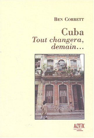Cuba : tout changera, demain