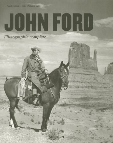 John Ford : le pionnier du 7e art, 1894-1973 : filmographie complète