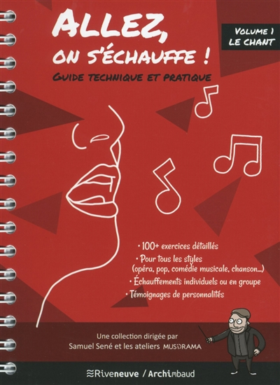 Allez, on s'échauffe ! : guide technique et pratique. Vol. 1. Le chant