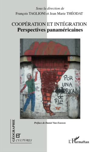 Coopération et intégration : perspectives panaméricaines