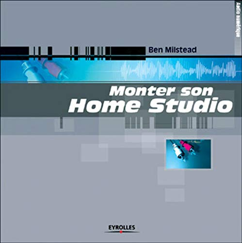 Monter son home studio