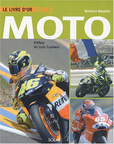 Moto : le livre d'or 2003