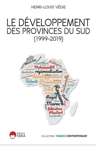 Le développement des provinces du Sud (1999-2019)