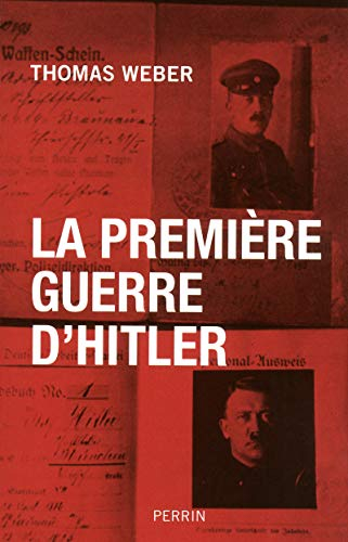 La première guerre d'Hitler