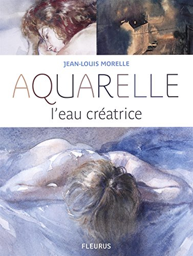 Aquarelle : l'eau créatrice