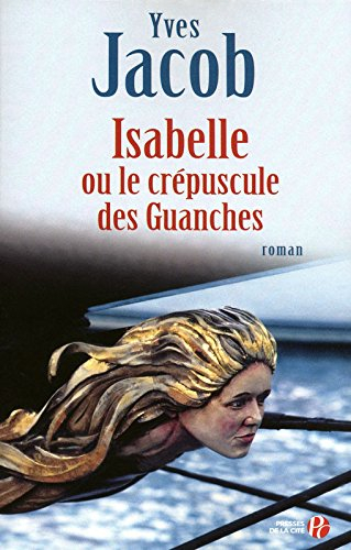 Isabelle ou Le crépuscule des Guanches