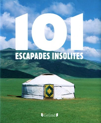 101 escapades insolites