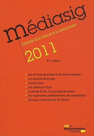 Médiasig 2011 : l'essentiel de la presse et de la communication