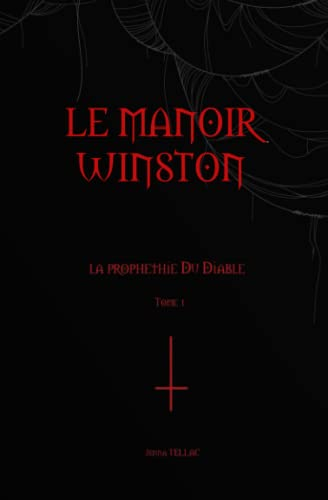 La Manoir Winston: La Prophétie du Diable