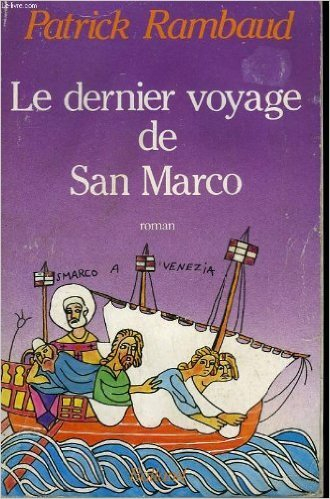 Le Dernier voyage de San Marco