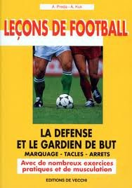Leçons de football : la défense et le gardien de but