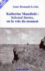 Katherine Mansfield : selected stories ou la voix du moment