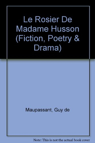 le rosier de madame husson : et autre contes roses
