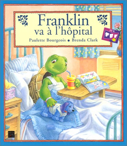 Franklin va à l'hôpital