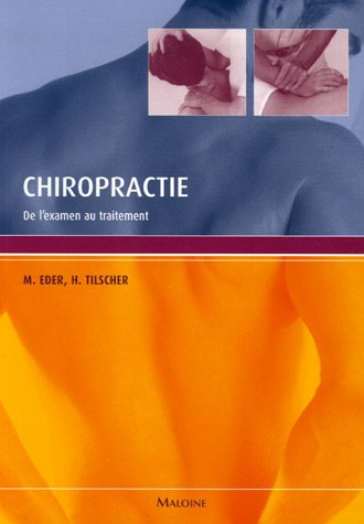 Chiropractie : de l'examen au traitement