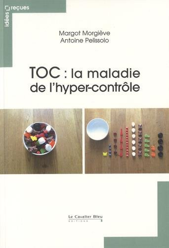 TOC : la maladie de l'hyper-contrôle