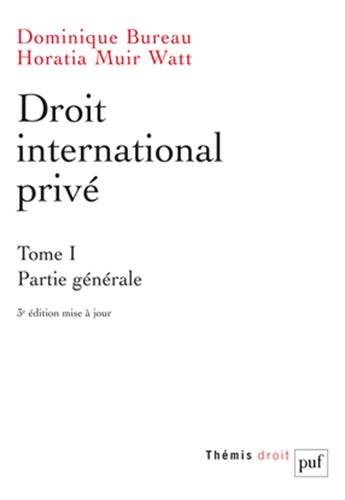 Droit international privé. Vol. 1. Partie générale